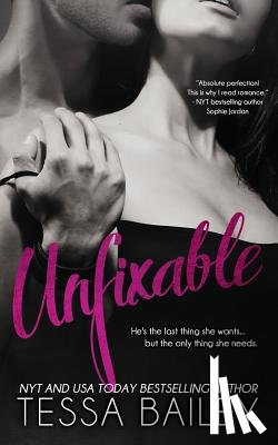Bailey, Tessa - Unfixable