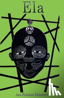 Fatunmbi, Falokun - Ela: The Ifa Concept of Altered States