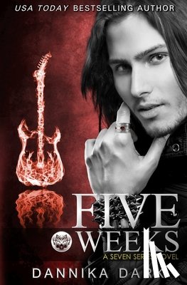 Dark, Dannika - Five Weeks (Seven Series #3)