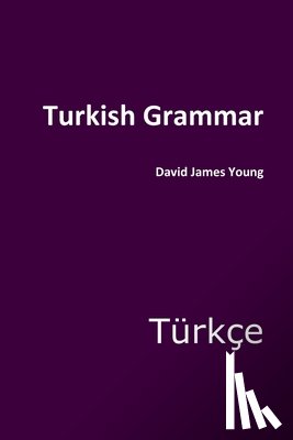 Young, David James - Turkish Grammar