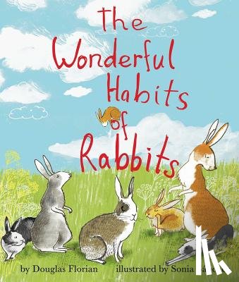 Florian, Douglas - The Wonderful Habits of Rabbits