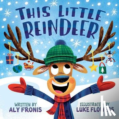 Fronis, Aly - This Little Reindeer