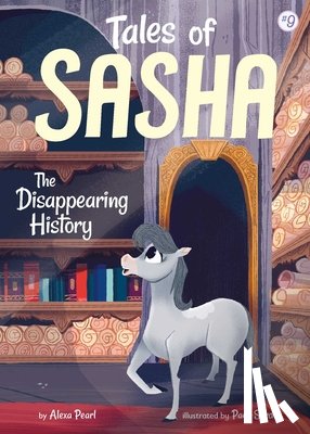 Pearl, Alexa - Tales of Sasha 9: The Disappearing History