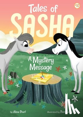 Pearl, Alexa - Tales of Sasha 10: A Mystery Message
