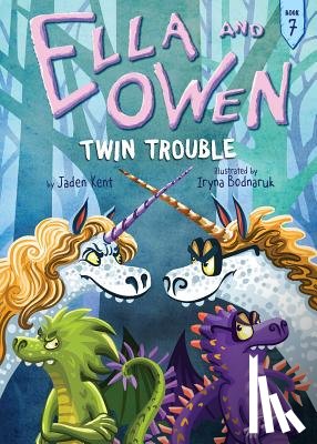 Kent, Jaden - Ella and Owen 7: Twin Trouble