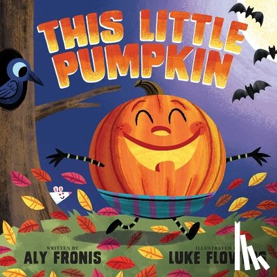 Fronis, Aly - This Little Pumpkin