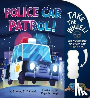 Strickland, Stanley - Police Car Patrol!