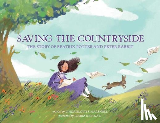 Marshall, Linda - Saving the Countryside: The Story of Beatrix Potter and Peter Rabbit