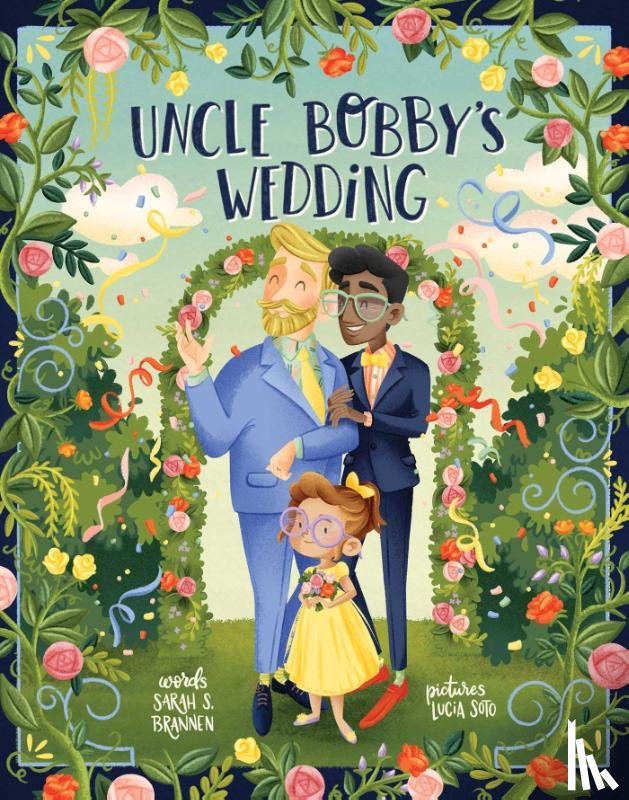 Brannen, Sarah S - Brannen, S: Uncle Bobby's Wedding