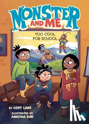 Lane, Cort - Monster and Me 4: Too Cool for School