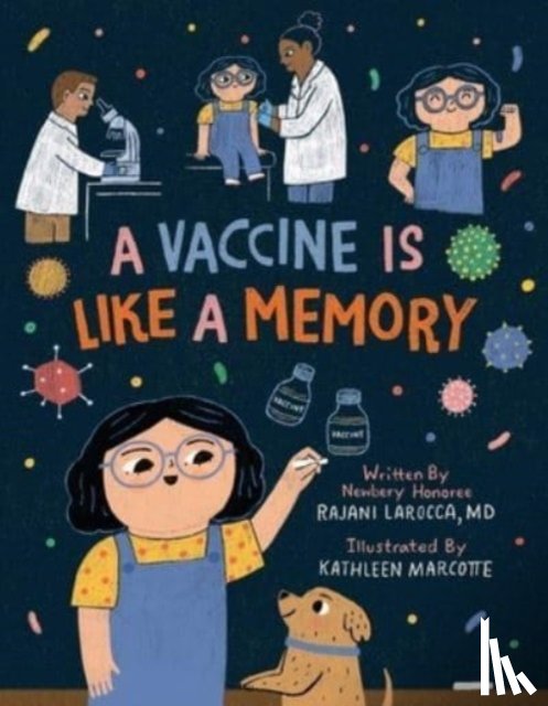 LaRocca, Rajani - A Vaccine Is Like a Memory