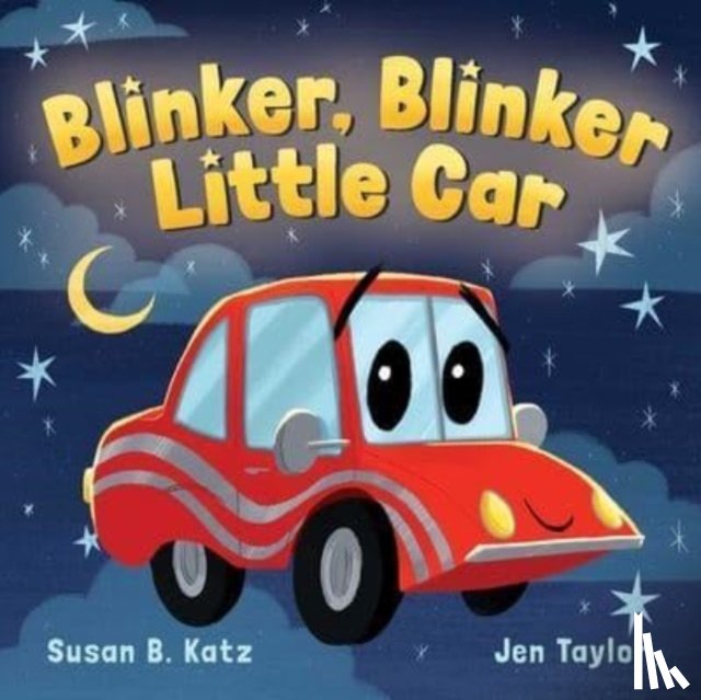 Katz, Susan B. - Blinker, Blinker Little Car
