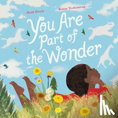 Doyle, Ruth - You Are Part of the Wonder