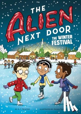 Newton, A. I. - Alien Next Door 12: The Winter Festival