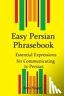 Nazari, Reza - Easy Persian Phrasebook: Essential Expressions for Communicating in Persian