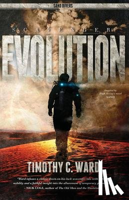 Howey, Hugh - Scavenger: Evolution: (Sand Divers, Book One)