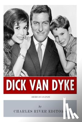 Charles River - American Legends: The Life of Dick Van Dyke