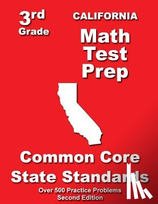 Treasures, Teachers' - California 3rd Grade Math Test Prep: Common Core State Standards