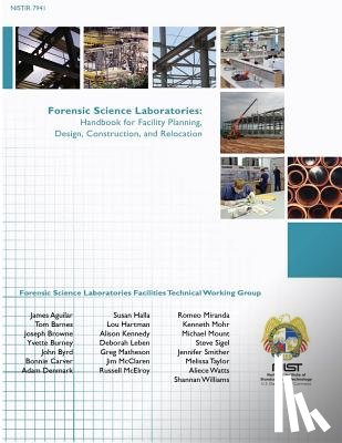 Byrd, John - Forensic Science Laboratories: Handbook for Facility Planning, Design, Construction, and Relocation