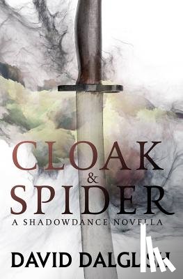 Dalglish, David - Cloak and Spider