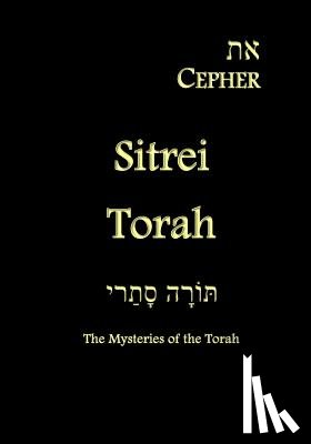 Pidgeon, Stephen - Eth Cepher - Sitrei Torah: The Mysteries of the Torah