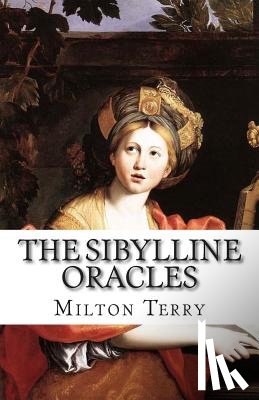 Terry, Milton S. - The Sibylline Oracles