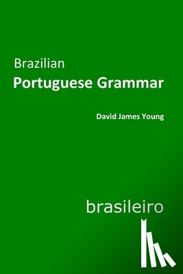 Young, David James - Brazilian Portuguese Grammar