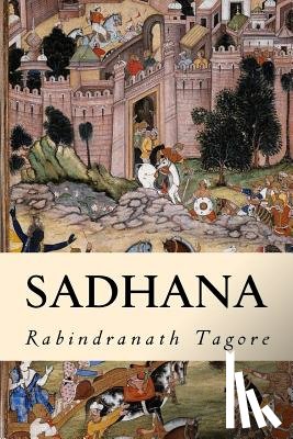 Tagore, Rabindranath - Sadhana