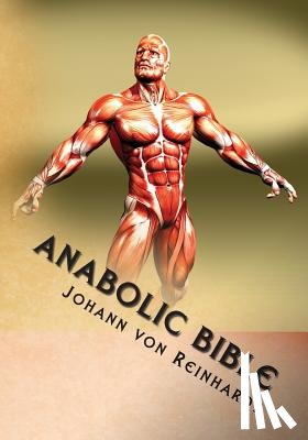 Reinhardt, Johann Von - Anabolic Bible