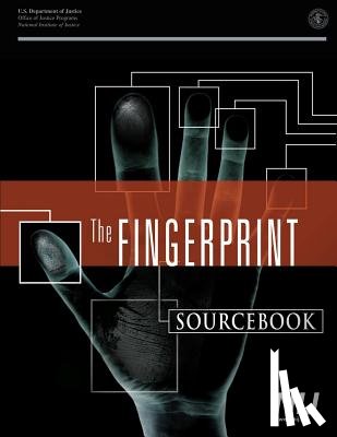 Justice, U. S. Department of - The Fingerprint: Sourcebook