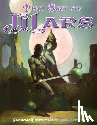 Hoffman, Mike - Art of Mars: Edgar Rice Burroughs illustrated by Mike Hoffman