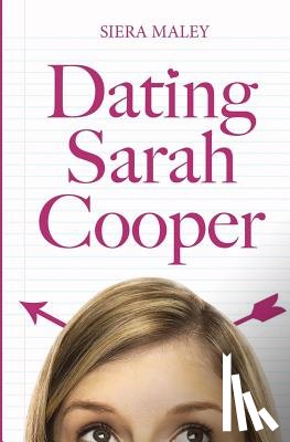 Maley, Siera - Dating Sarah Cooper