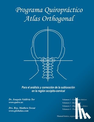 Tor, Joaquin Valdivia - Programa Quiropractico Atlas Orthogonal