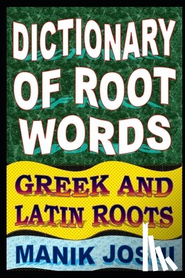 Joshi, Manik - Dictionary of Root Words