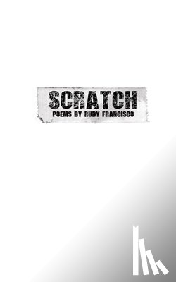 Francisco, Rudy K. - Scratch