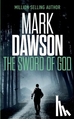 Dawson, Mark - The Sword of God