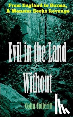 Cotterill, Colin - Evil in the Land Without