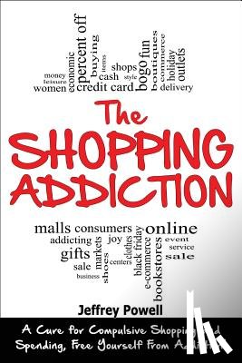 Powell, Jeffrey - SHOPPING ADDICTION