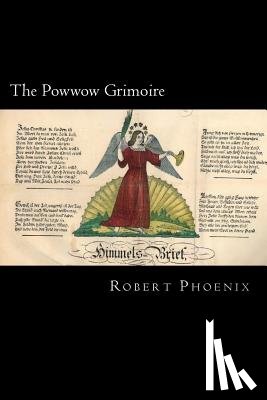 Phoenix, Robert - The Powwow Grimoire