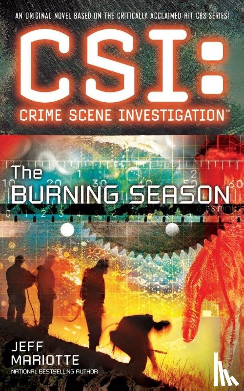 Mariotte, Jeff - CSI: Crime Scene Investigation: The Burning Season