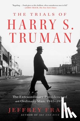 Frank, Jeffrey - The Trials of Harry S. Truman