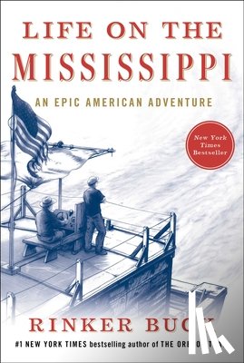 Buck, Rinker - LIFE ON THE MISSISSIPPI