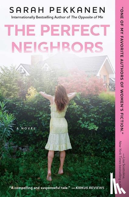 Pekkanen, Sarah - The Perfect Neighbors