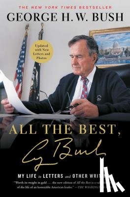 Bush, George H.W. - All the Best, George Bush
