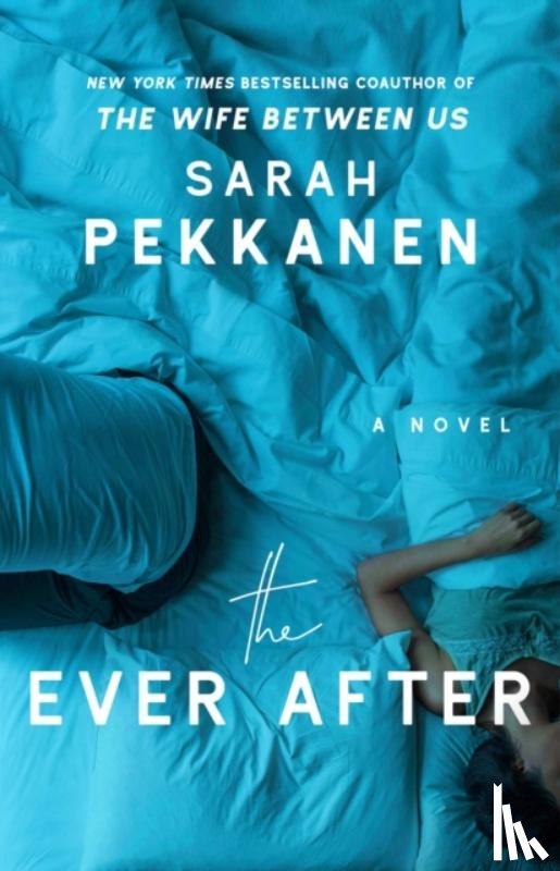 Pekkanen, Sarah - The Ever After