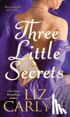 Carlyle, Liz - Three Little Secrets