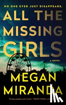 Miranda, Megan - All the Missing Girls