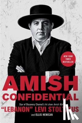 Stoltzfus, "Lebanon" Levi, Henican, Ellis - Amish Confidential