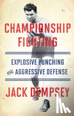 Dempsey, Jack - Championship Fighting