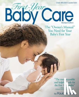 Kelly, Paula - First Year Baby Care (2016)